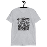 My Favorite Daughter Short-Sleeve Unisex T-Shirt