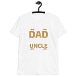2 Titles Dad/Uncle Short-Sleeve Unisex T-Shirt